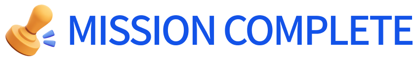 MISSION COMPLETE